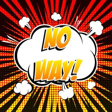 No way comic book bubble text retro style Stock Illustration