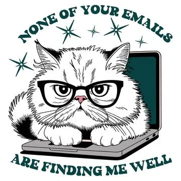None Of Your Emails Are Finding Me Well Stock Illustration