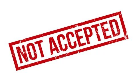 Not Accepted Rubber Stamp. Red Not Accepted Rubber Grunge Stamp Seal Vector.. Stock Illustration