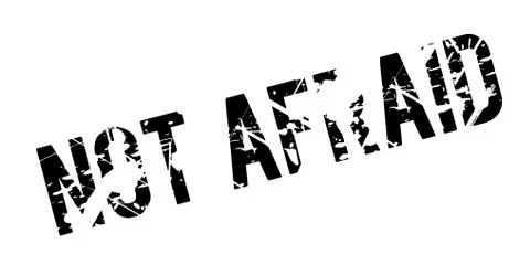 Not Afraid rubber stamp Stock Illustration