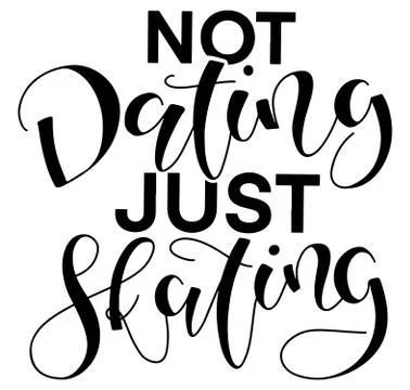 Not dating just skating - Vector illustration with sport slogan Stock Illustration