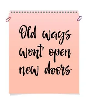 Note paper with motivation text old ways wont open new doors, vector Stock Illustration