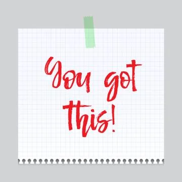 Note paper with motivation text you got this, isolated vector illustration Stock Illustration