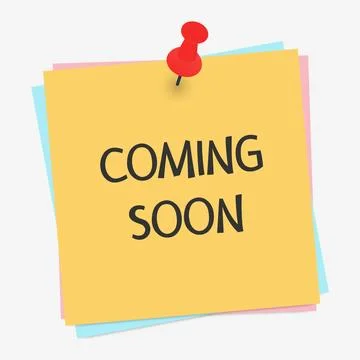 Note paper with push pin. Sheet, sticky note or notebook page with text Coming Stock Illustration