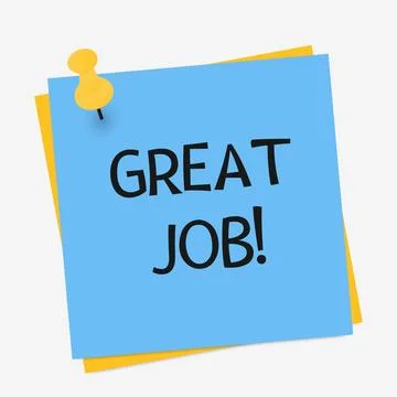 Note paper with push pin. Sheet, sticky note or notebook page with Great job Stock Illustration