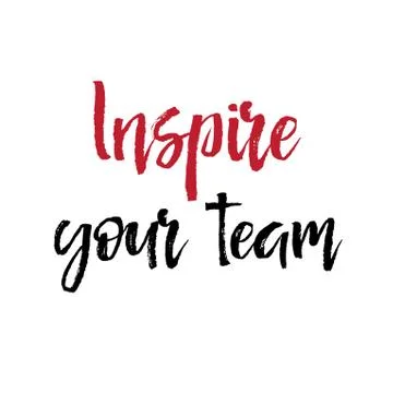 Note paper with text inspire your team. Motivation message, business concept. Stock Illustration