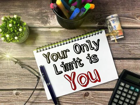 Notebook written with YOUR ONLY LIMIT IS YOU Stock Photos