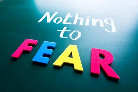 Nothing to fear 写真素材