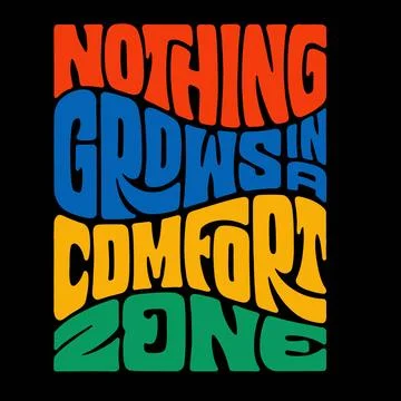 Nothing grows in a comfort zone quote groovy typography black background apparel Stockillustratie