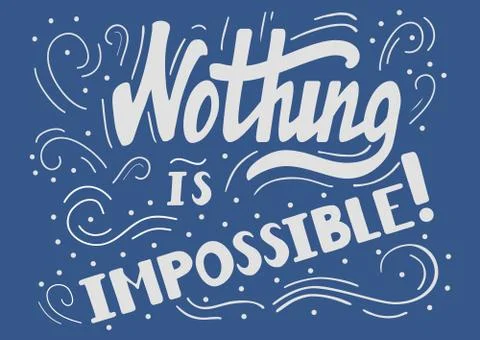 Nothing is impossibl Stock Illustration
