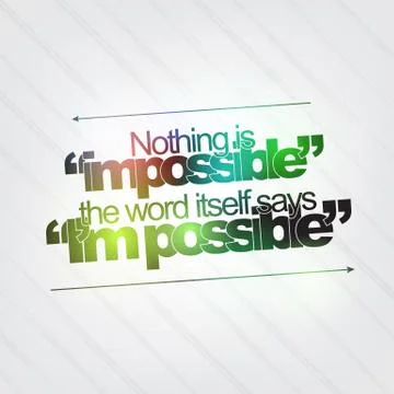 Nothing is impossible Stock Illustration
