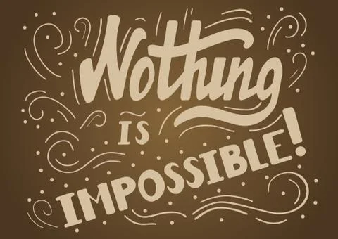 Nothing is impossible Stock Illustration