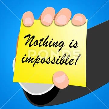 Nothing Is Impossible Message Note 3d Illustration Stock Illustration