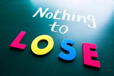 Nothing to lose Фото