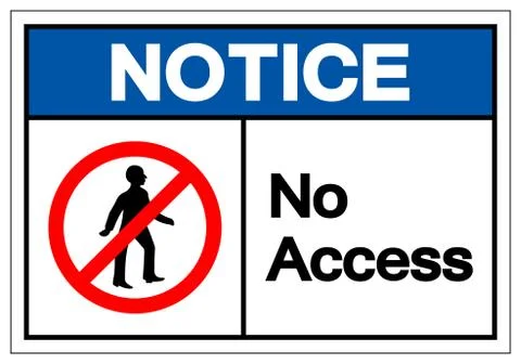 Notice Access Symbol Sign ,Vector Illustration, Isolate On White Background L Stock Illustration