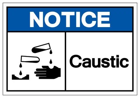 Notice Caustic Symbol Sign, Vector Illustration, Isolate On White Background  Illustration
