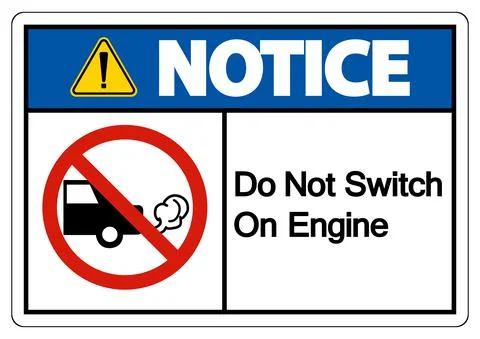 Notice Do Not Switch On Engine Sign On White Background Illustrazione stock