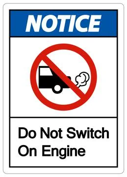 Notice Do Not Switch On Engine Sign On White Background Ilustración de archivo