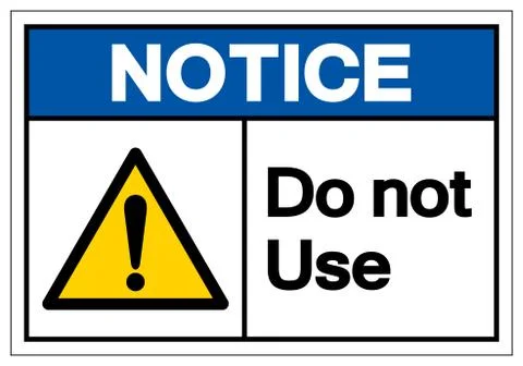 Notice Do Not Use Symbol Sign,Vector Illustration, Isolate On White Backgroun Stock Illustration