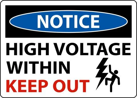 Notice High Voltage Within Keep Out Sign On White Background Stock Illustration