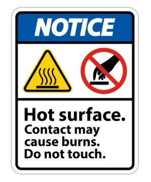 Notice Hot Surface Do Not Touch Symbol Sign Isolate on White Background,Vecto Stock Illustration