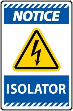 Notice Isolator Sign On White Background Illustrazione stock