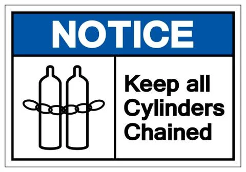Notice Keep all cylinders chained Symbol Sign, Vector Illustration, Isolate O Stock Illustration
