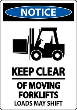 Notice Keep Clear of Moving Forklifts Sign On White Background Stock Illustration