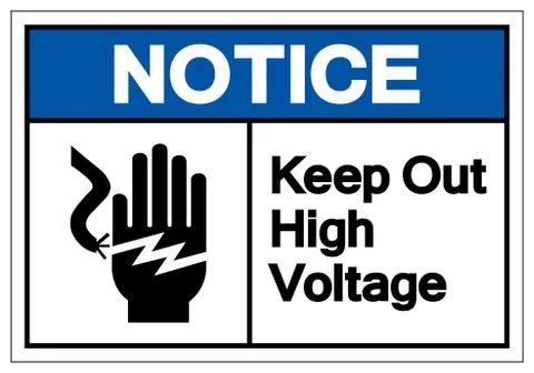 Notice Keep Out High Voltage Symbol Sign, Vector Illustration, Isolate On Whi Stock Illustration