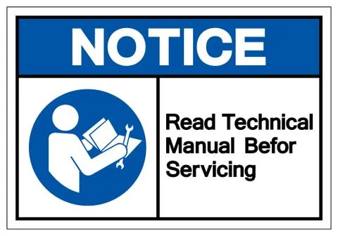 Notice Read Technical Manual Before Servicing Symbol Sign, Vector Illustratio Stock Illustration