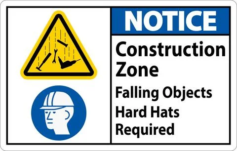 Notice Sign, Construction Zone, Falling Objects Hard Hats Required イラスト素材