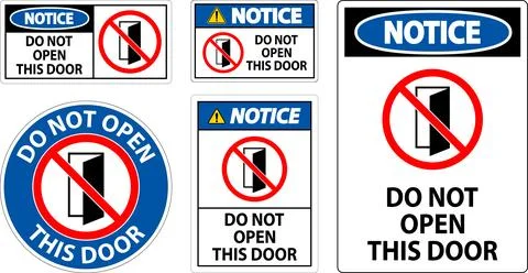 Notice Sign, Do Not Open This Door Stock Illustration