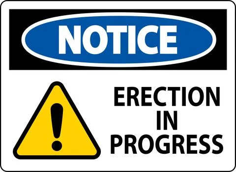 Notice Sign Erection In Progress. Stock Illustration