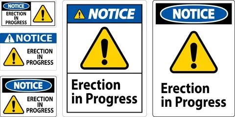 Notice Sign Erection In Progress. Stock Illustration