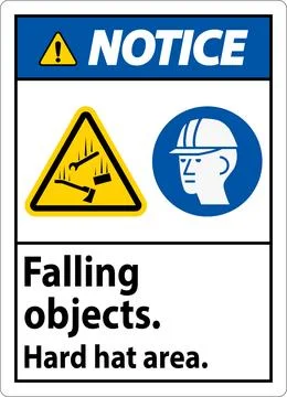 Notice Sign, Falling Objects Hard Hat Area Stock Illustration
