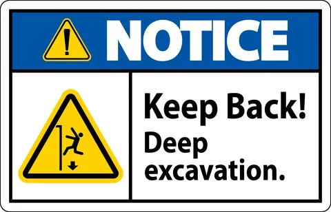 Notice Sign Keep Back Deep Excavation Ilustración de archivo
