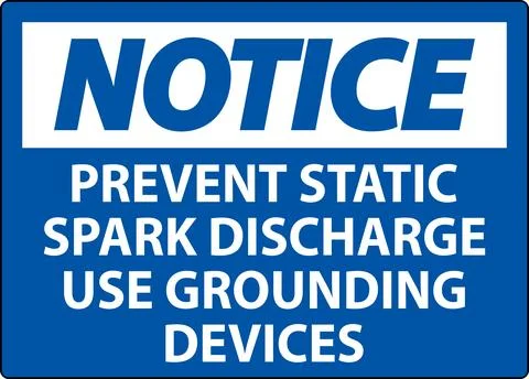 Notice Sign Prevent Static Spark Discharge Use Grounding Devices Illustrazione stock
