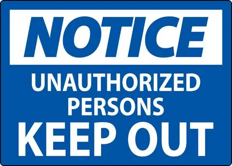 Notice Sign Unauthorized Persons Keep Out Stock Illustration
