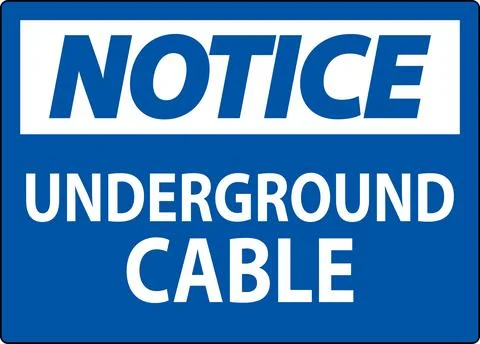 Notice Sign, Underground Cable Stock Illustration