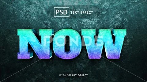 Now 3d text effect editable PSD Template