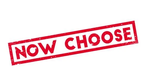Now Choose rubber stamp Ilustración de archivo
