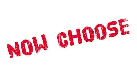 Now Choose rubber stamp Ilustración de archivo