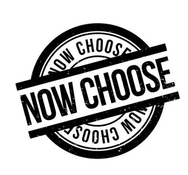 Now Choose rubber stamp Ilustración de archivo
