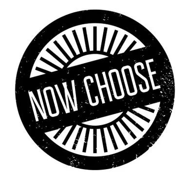 Now Choose rubber stamp Ilustración de archivo