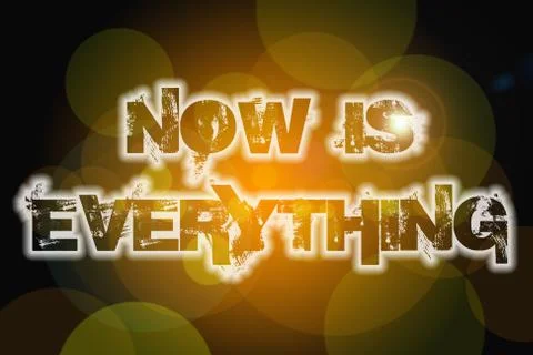 Now is everything concept Stock Illustration