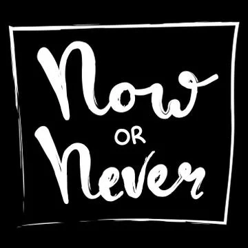 Now or never fun font text in cute letters Stock Illustration