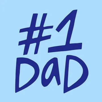Number 1 dad - hand-drawn quote. Creative lettering illustration. Stock Illustration