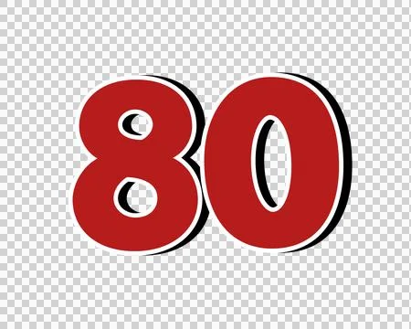 Number 80 Bold Red with White Outline sign symbol on Transparent Background Stock Illustration