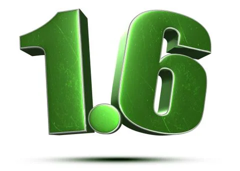 Numbers 1.6 green 3d rendering on white background.(with Clipping Path). Stock Illustration