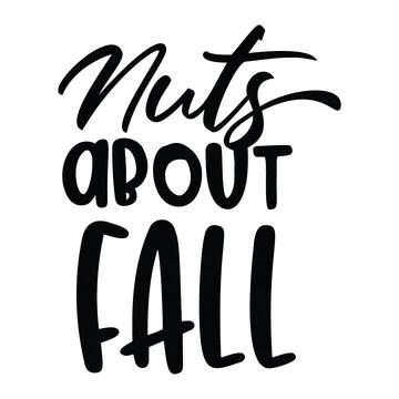 Nuts About Fall typography t-shirt design, tee print, t-shirt design Stock Illustration